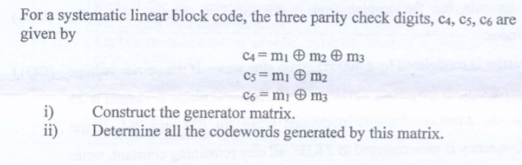 For a systematic linear block code, the three