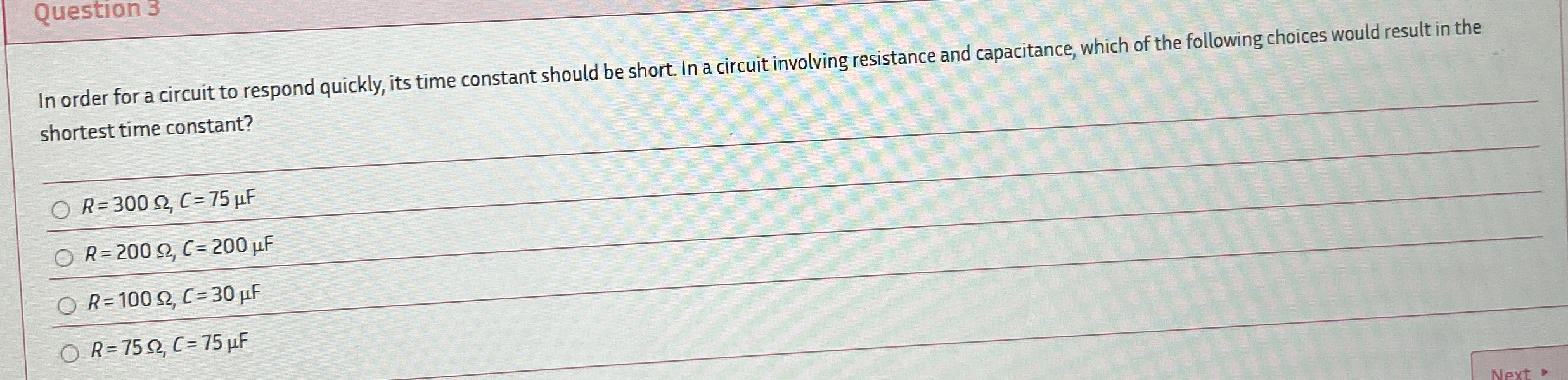 Question 3 In order for a circuit to respond
