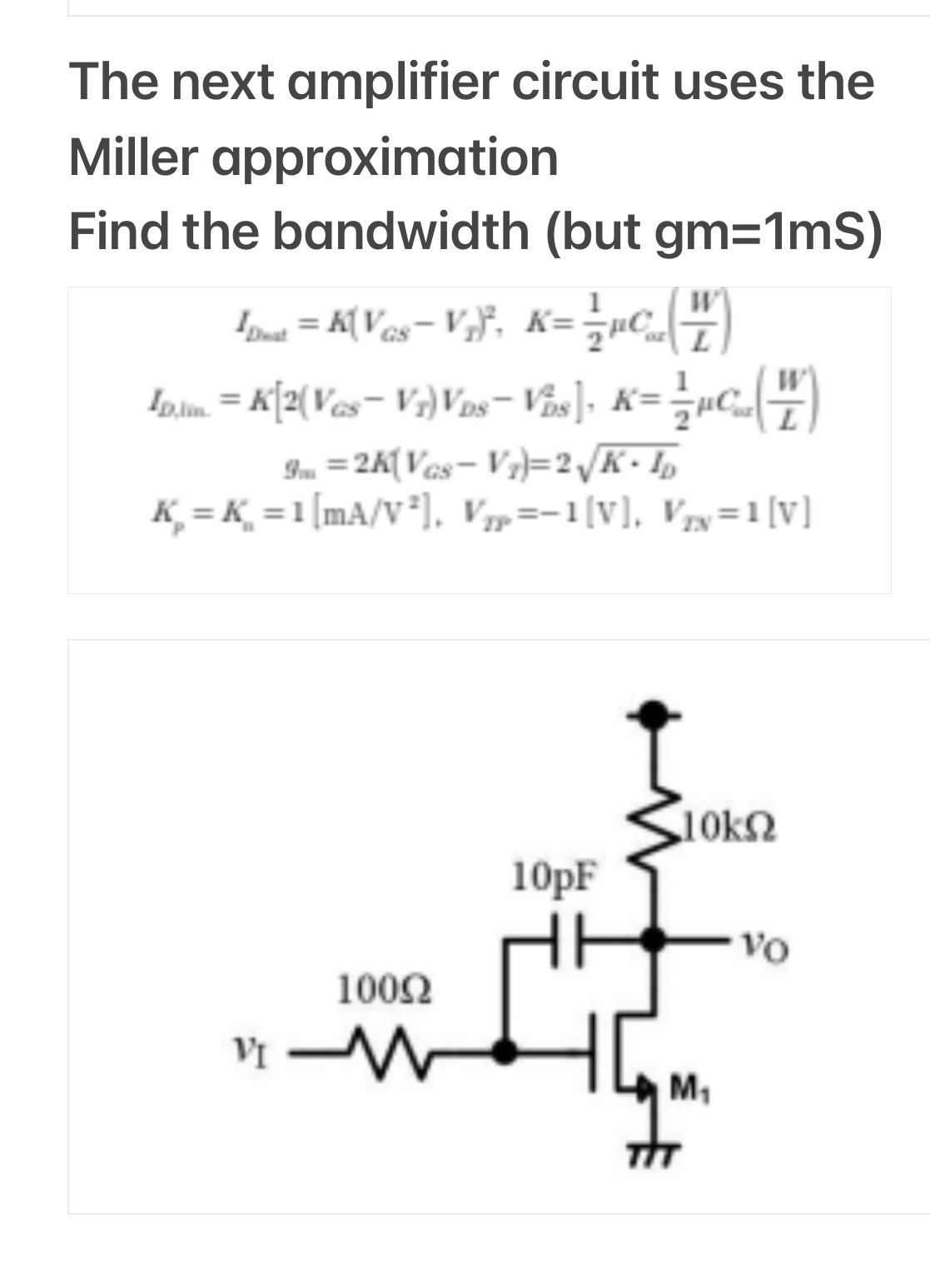 The next amplifier circuit uses the Miller