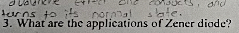 What are the applications of Zener diode?
