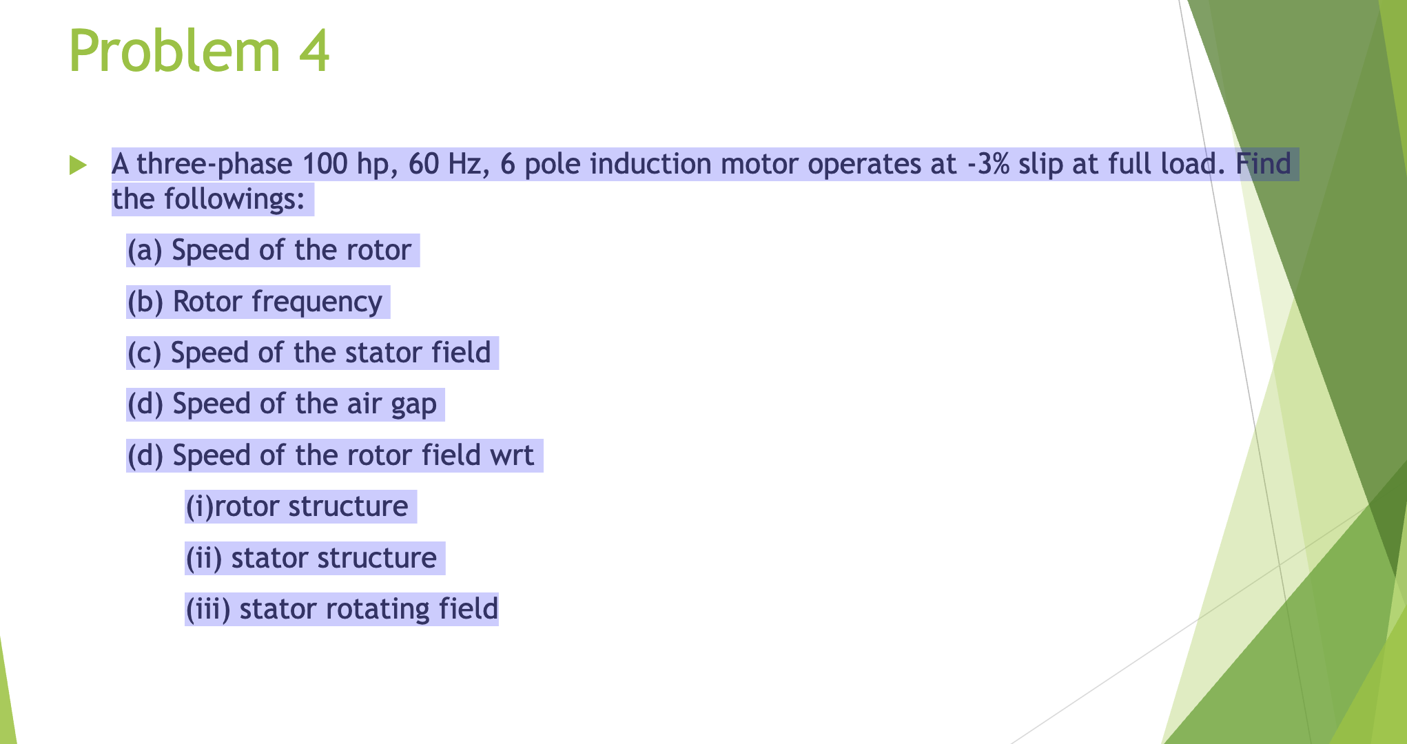 Problem 4 A three - phase 1 0 0 hp , 6 0 Hz , 6