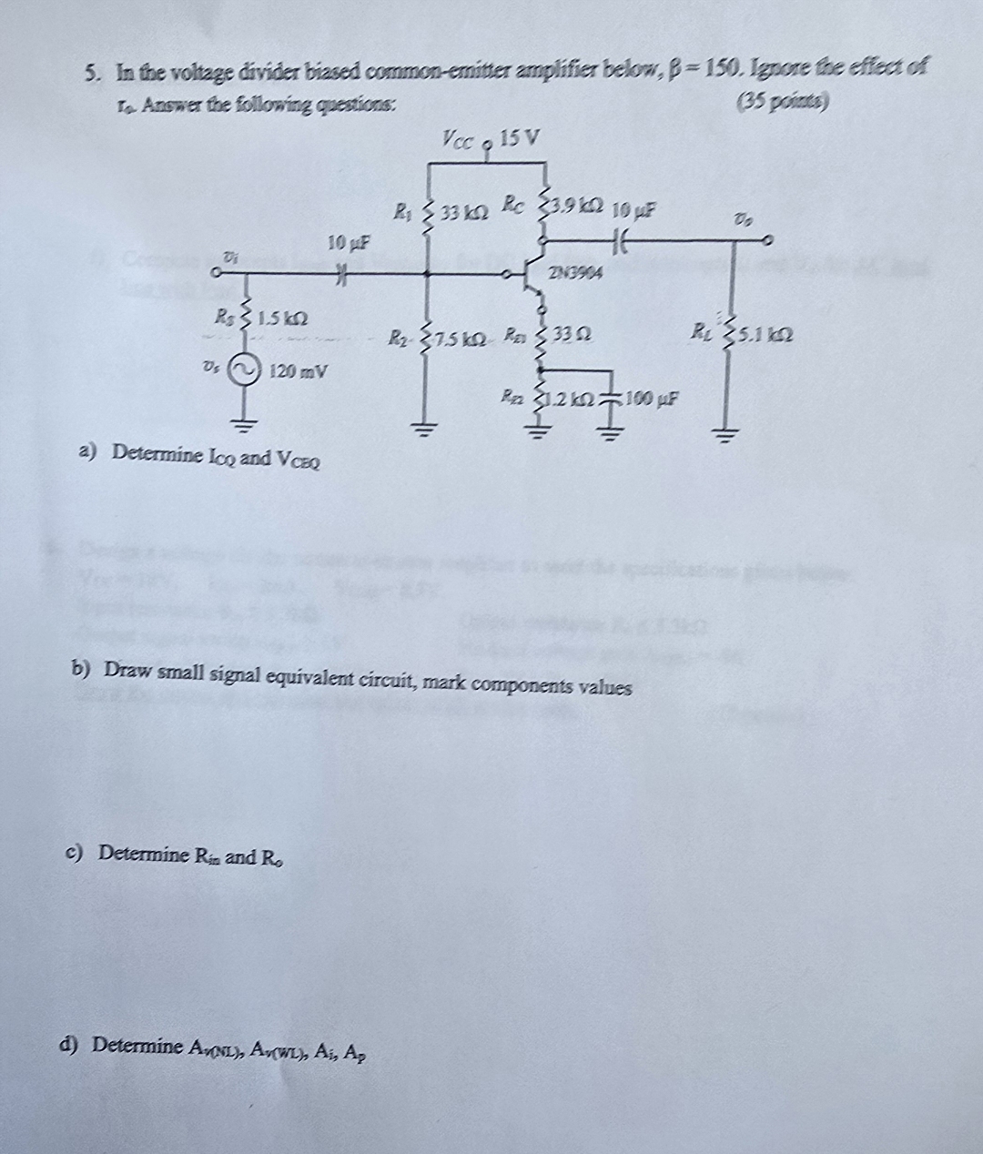 In the voltage divider biased common - enituer