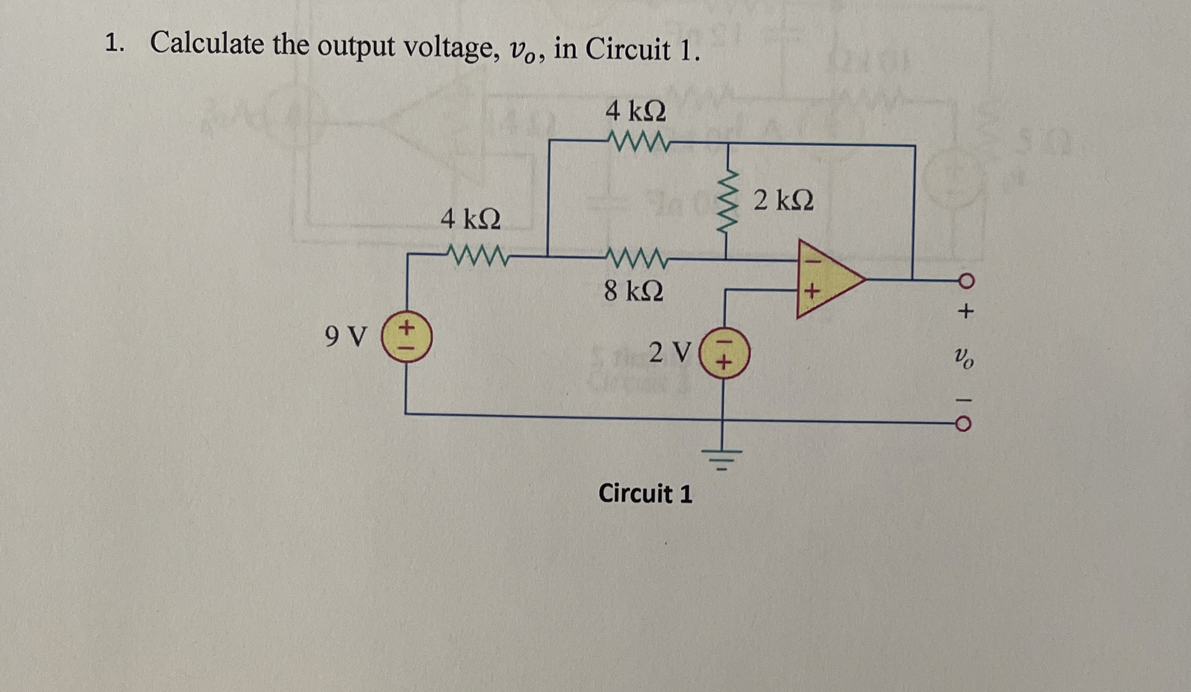 Calculate the output voltage, v 0 , in Circuit 1 .