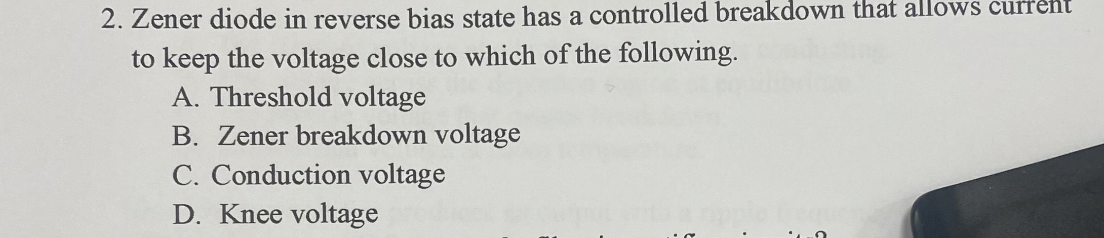 Zener diode in reverse bias state has a