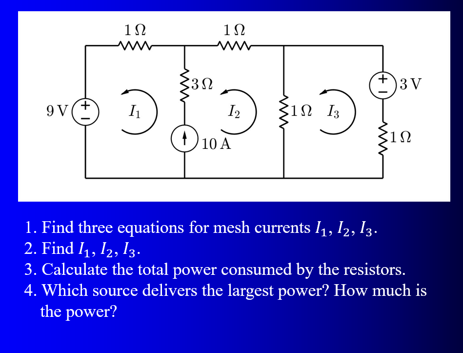 Find three equations for mesh currents I 1 , I 2