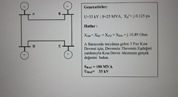 Generat rler: U = 3 3 k V ; S = 2 5 MVA, x d ' '