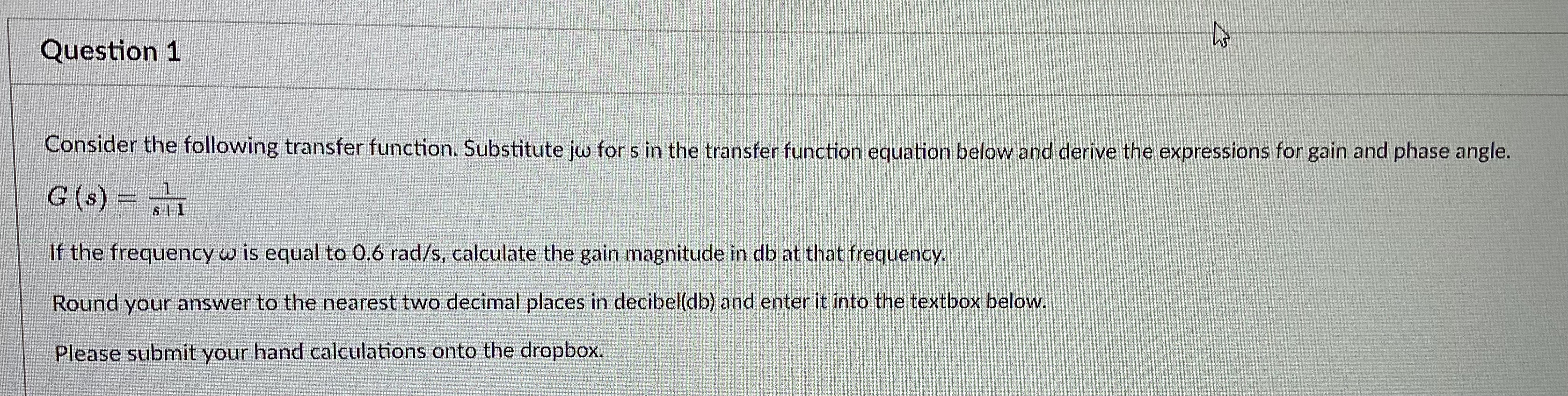 Question 1 Consider the following transfer