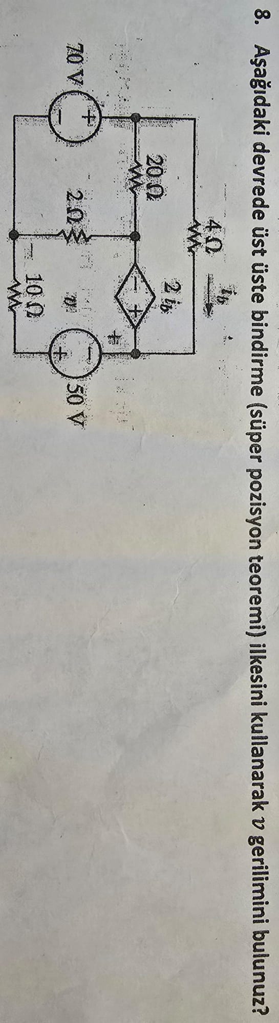 8 . A a daki devrede st ste bindirme ( s per