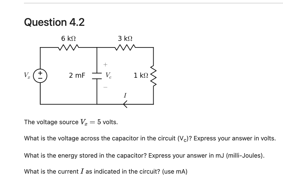 Question 4 . 2 The voltage source \ ( V _ { x } =