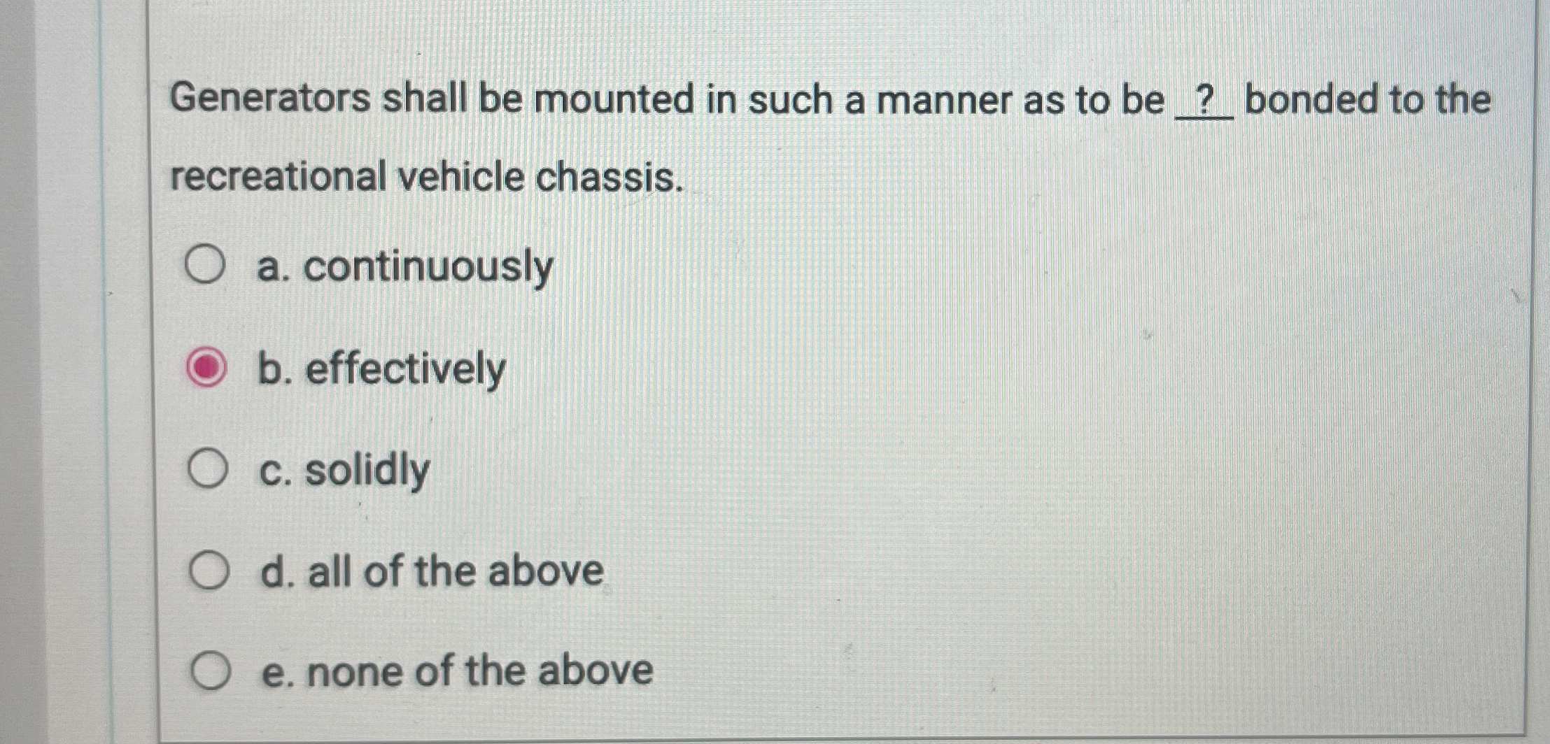 Generators shall be mounted in such a manner as