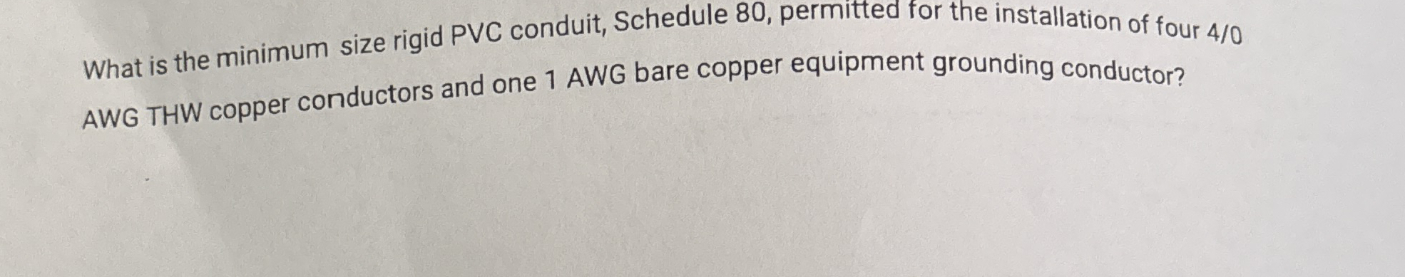 What is the minimum size rigid PVC conduit,