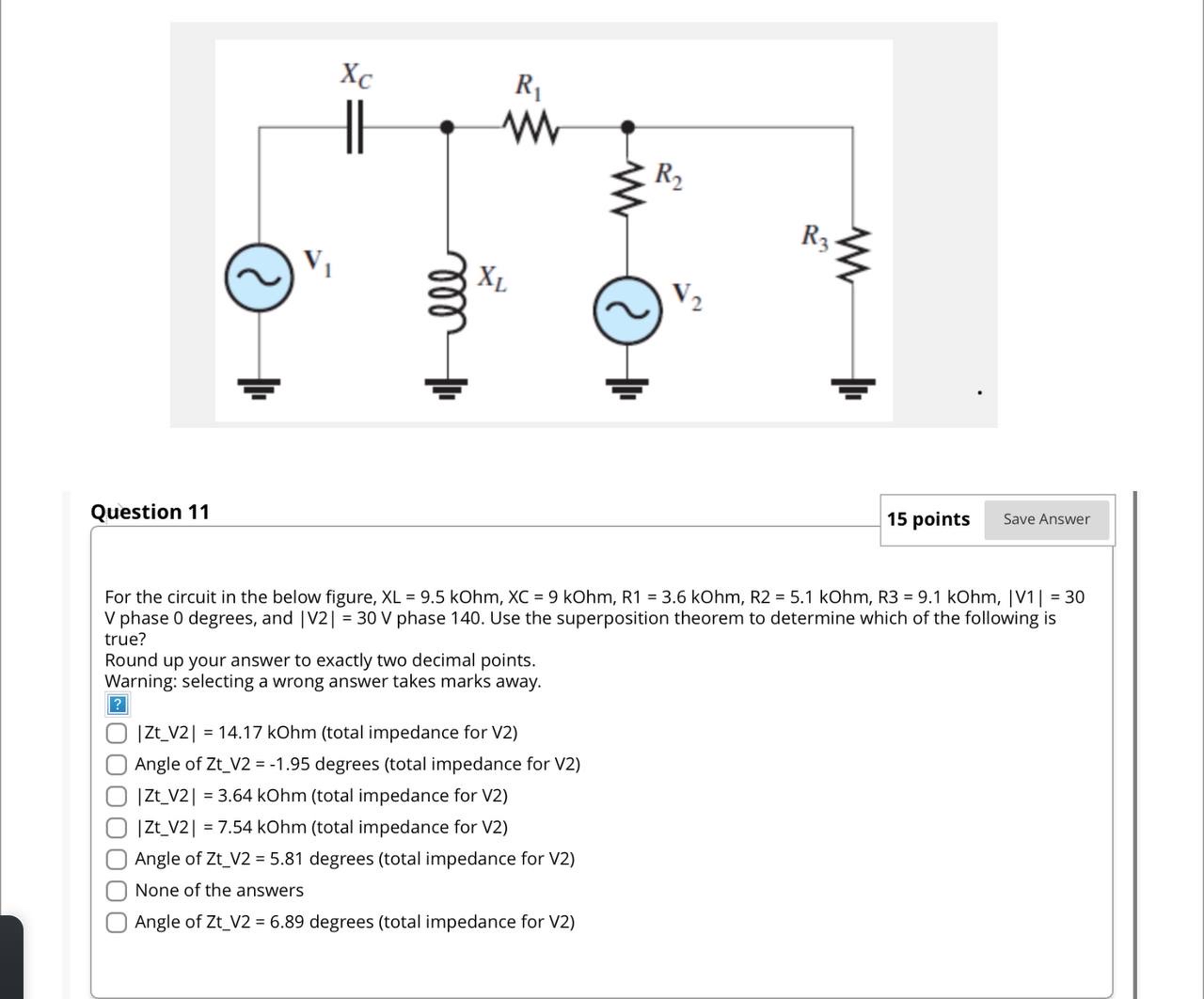 Question 1 1 1 5 points For the circuit in the