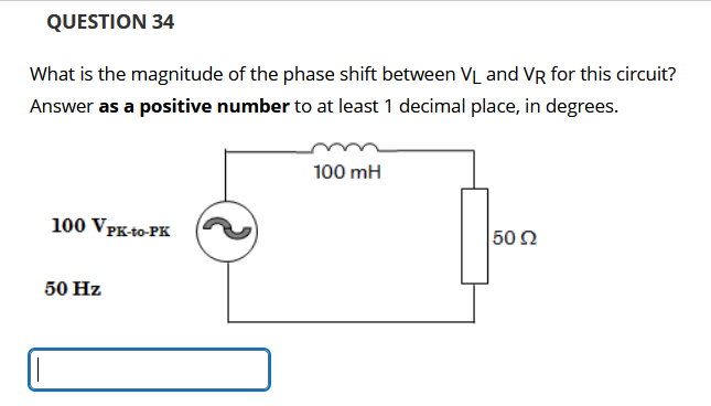 QUESTION 3 4 What is the magnitude of the phase