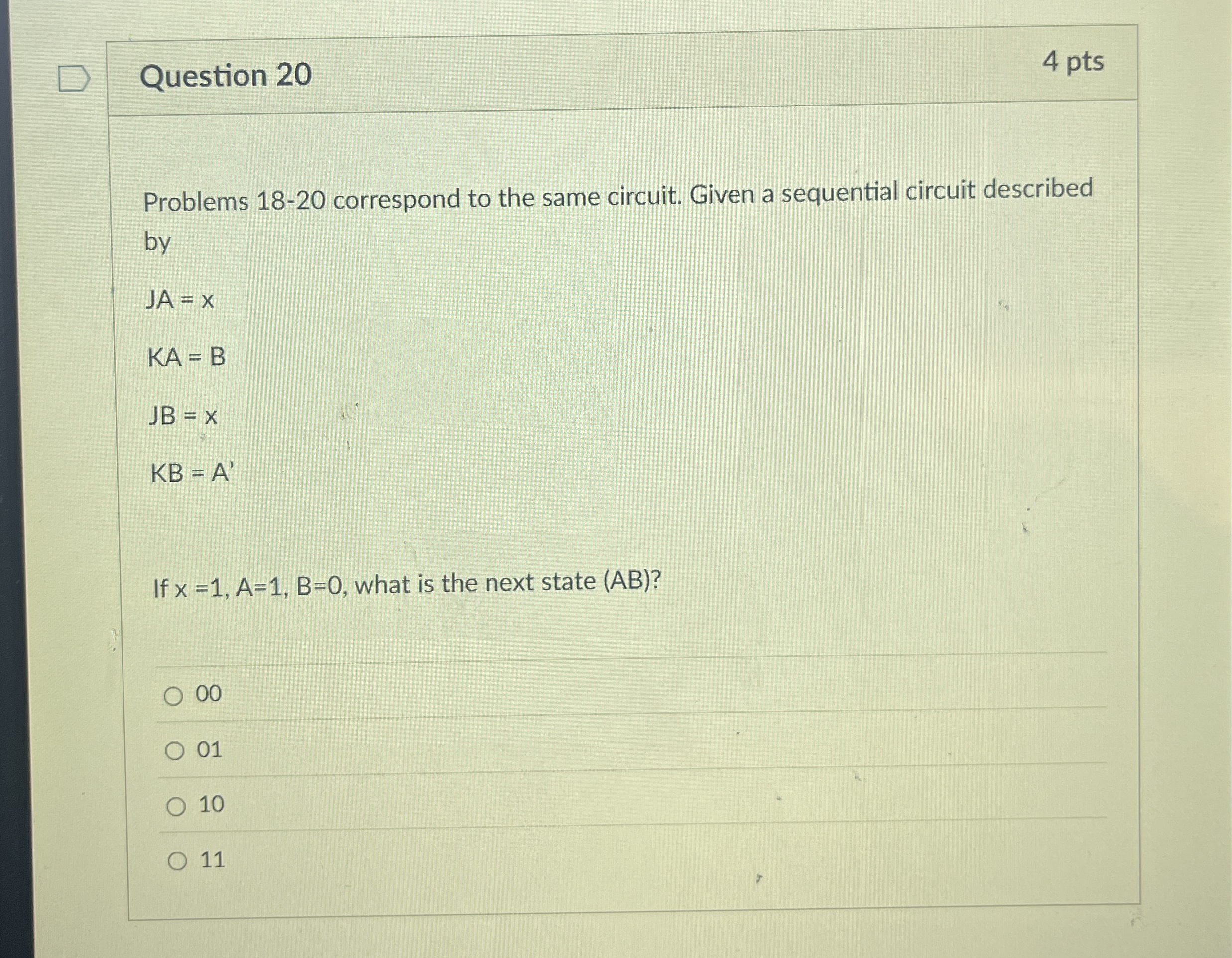 Question 2 0 4 pts Problems 1 8 - 2 0 correspond