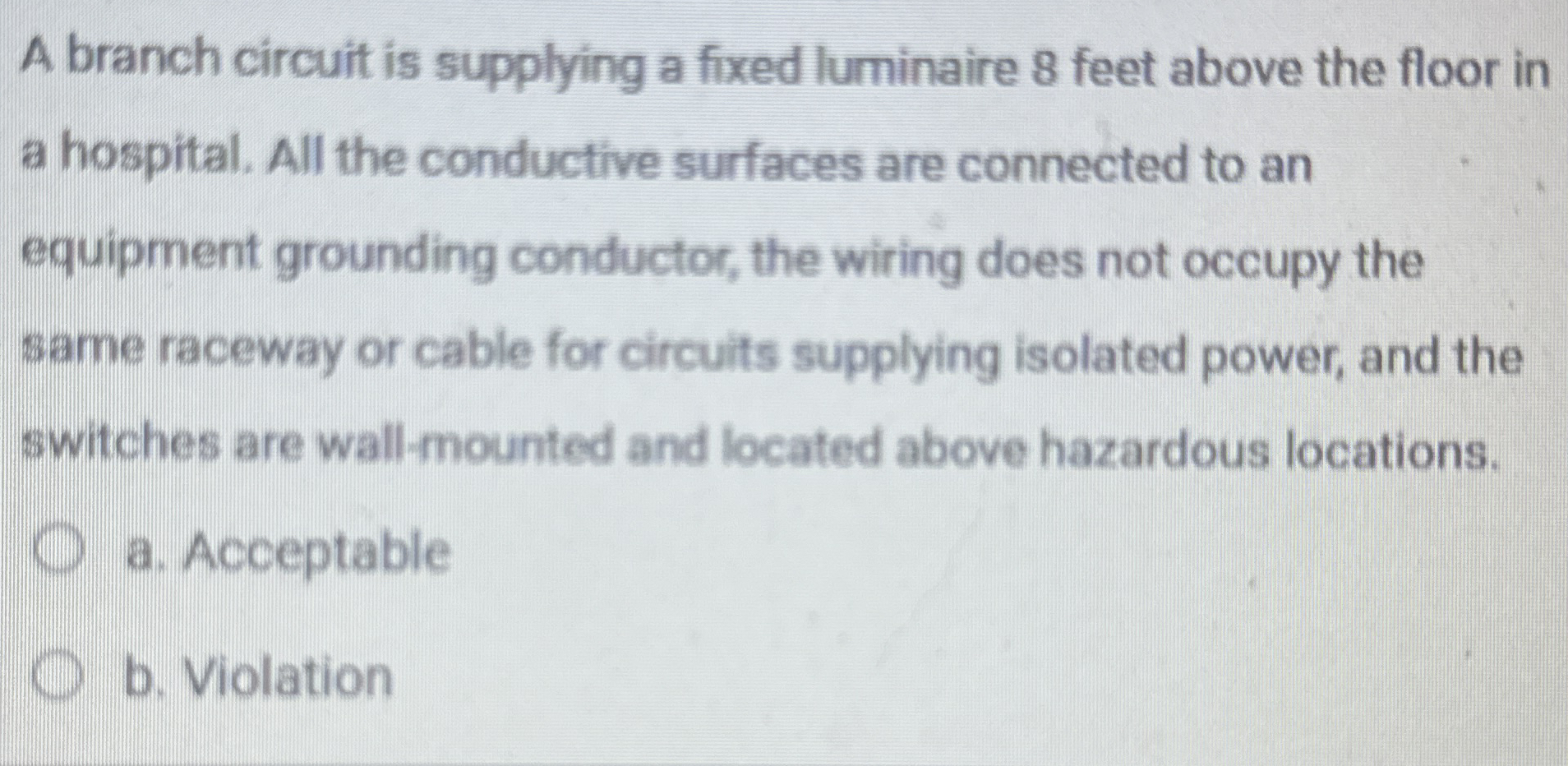 A branch circuit is supplying a fixed luminaire 8