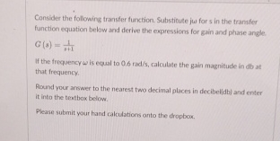 Consider the following transfer function.
