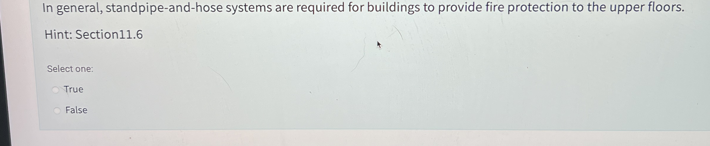 In general, standpipe - and - hose systems are
