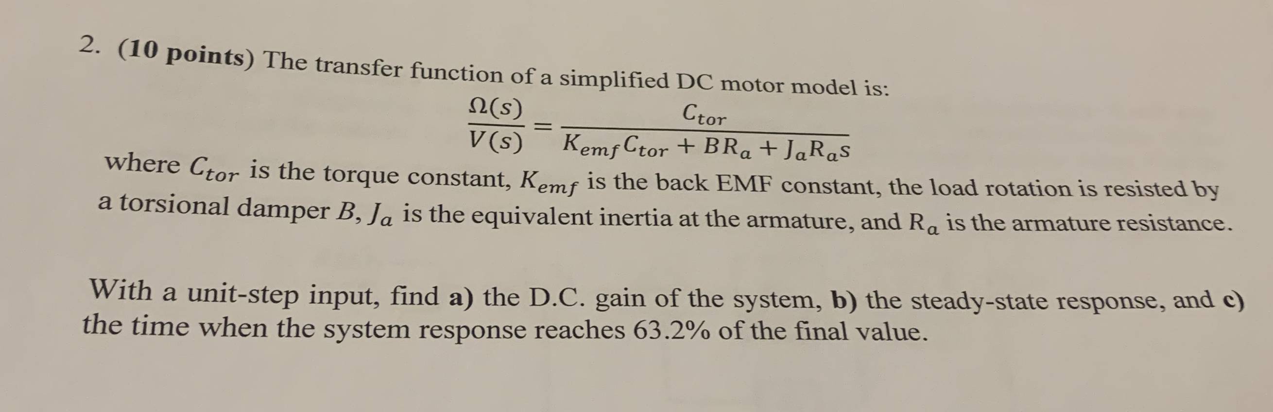 ( 1 0 points ) The transfer function of a