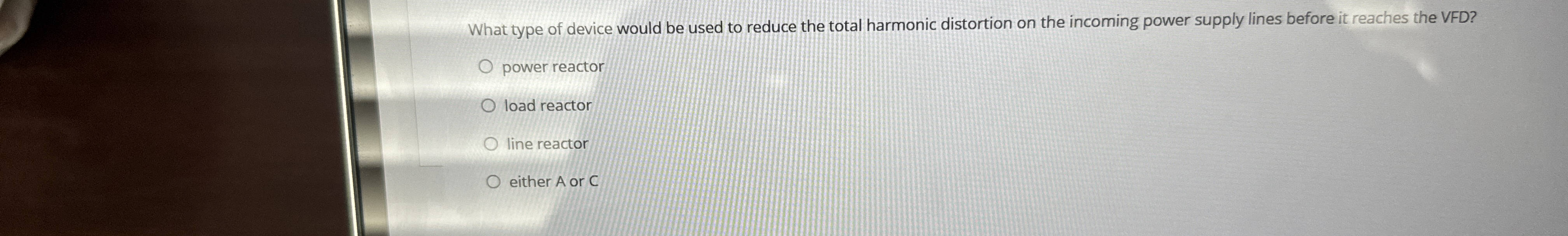 What type of device would be used to reduce the