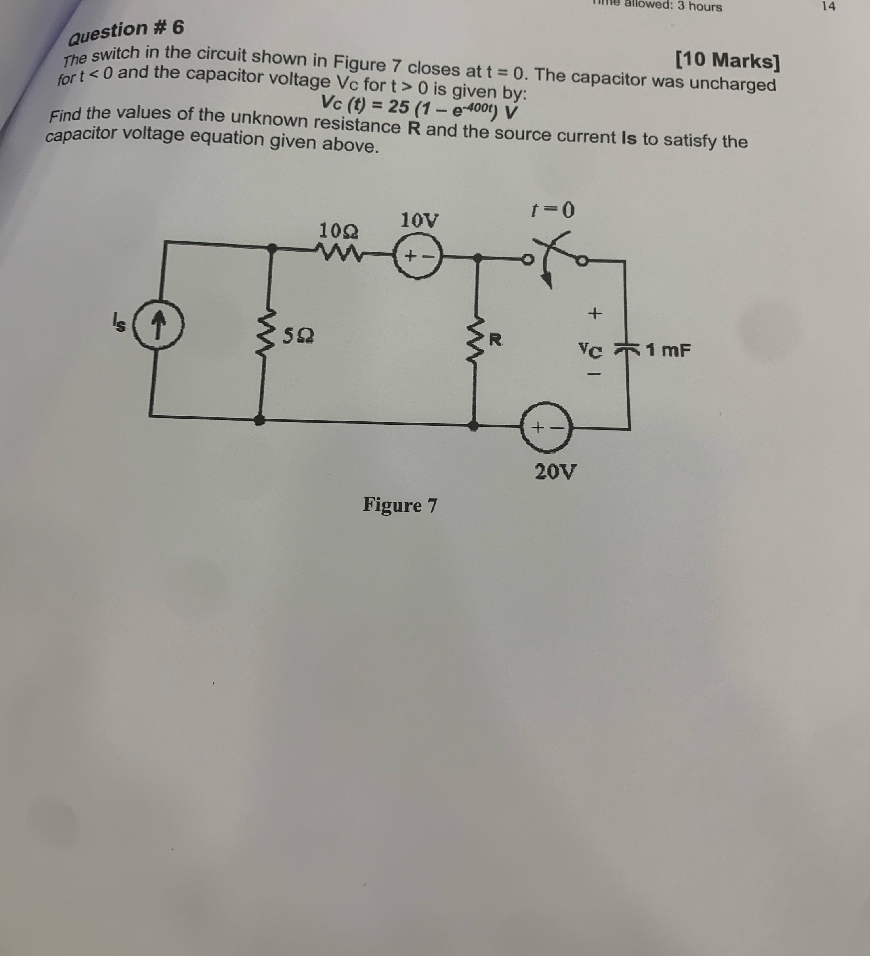 Question # 6 The switch in the circuit shown in