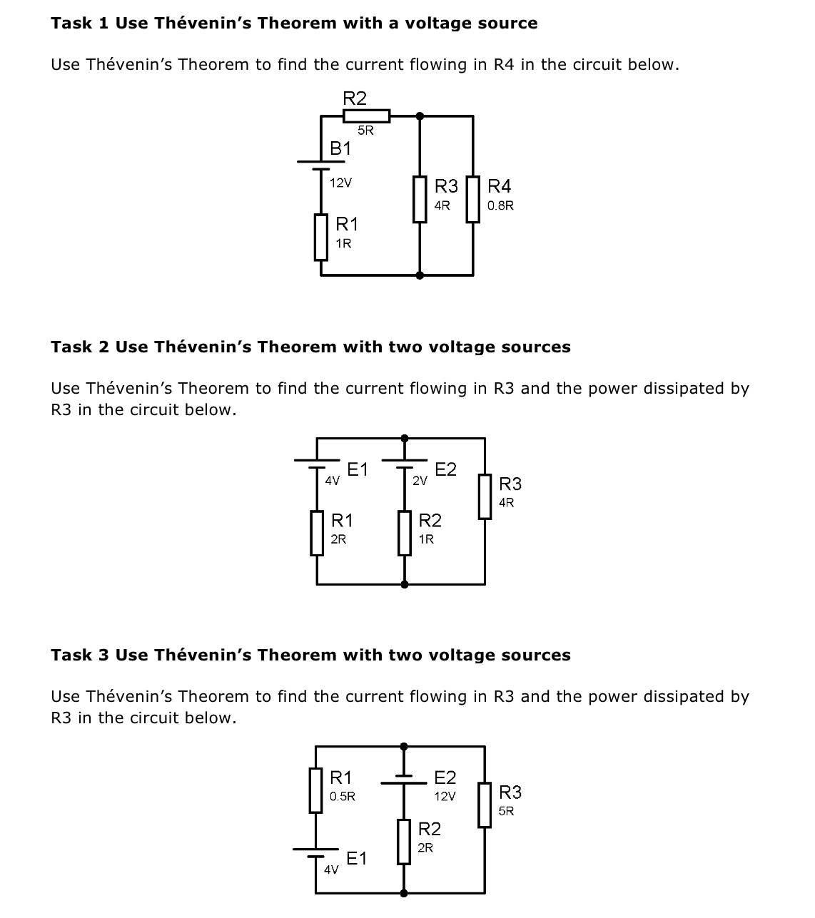 Task 1 Use Th venin ' s Theorem with a voltage