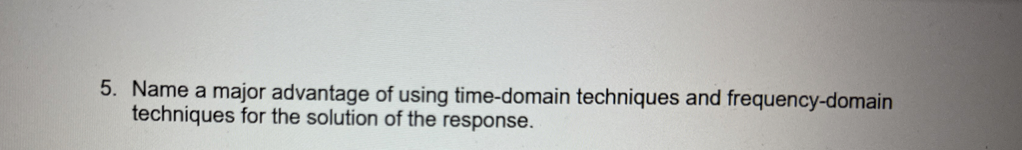 Name a major advantage of using time - domain