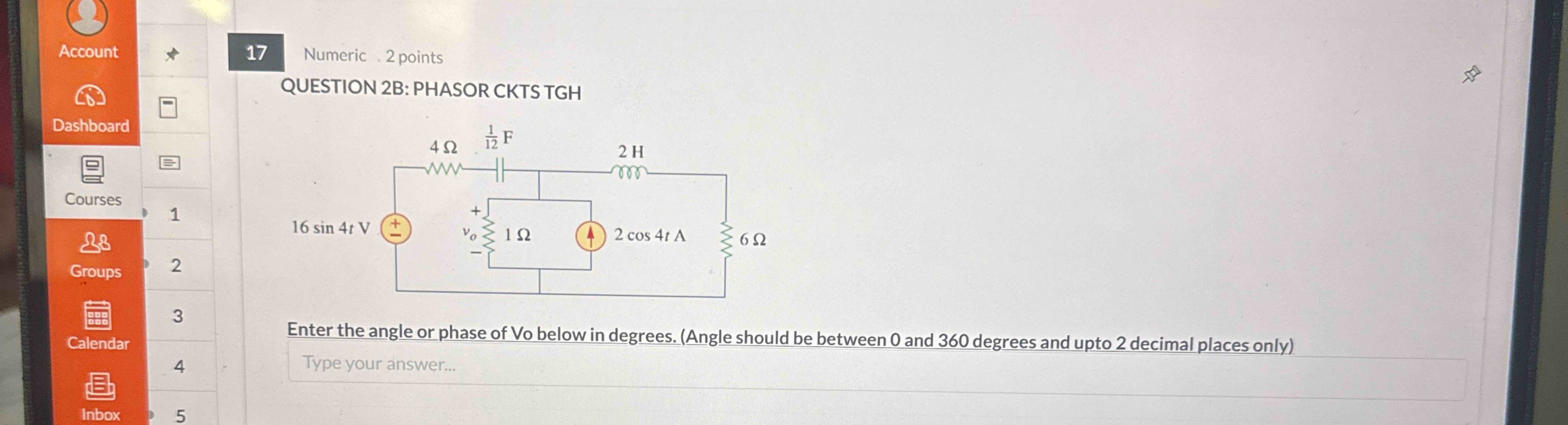 1 7 Numeric 2 points QUESTION 2 B: PHASOR CKTS