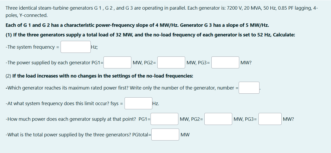 Three identical steam - turbine generators G 1 ,