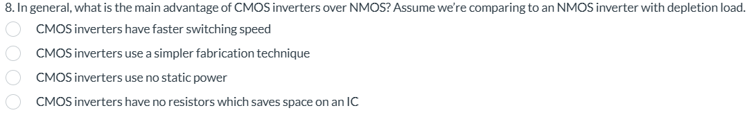 8 . In general, what is the main advantage of