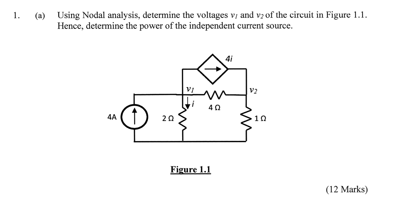 1 . ( a ) Using Nodal analysis, determine the