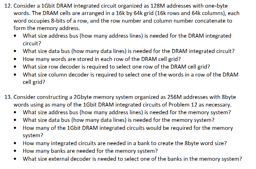 1 2 . Consider a 1 Gbit DRAM integrated circuit