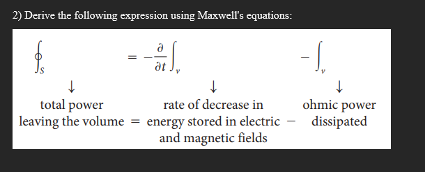 2 ) Derive the following expression using