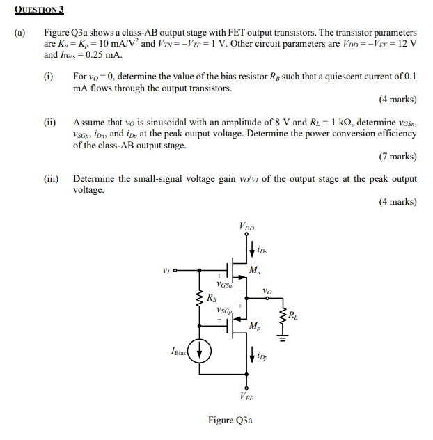 OUESTION 3 ( a ) Figure Q 3 a shows a class - AB