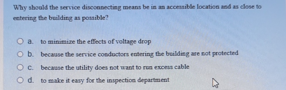 Why should the service disconnecting means be in