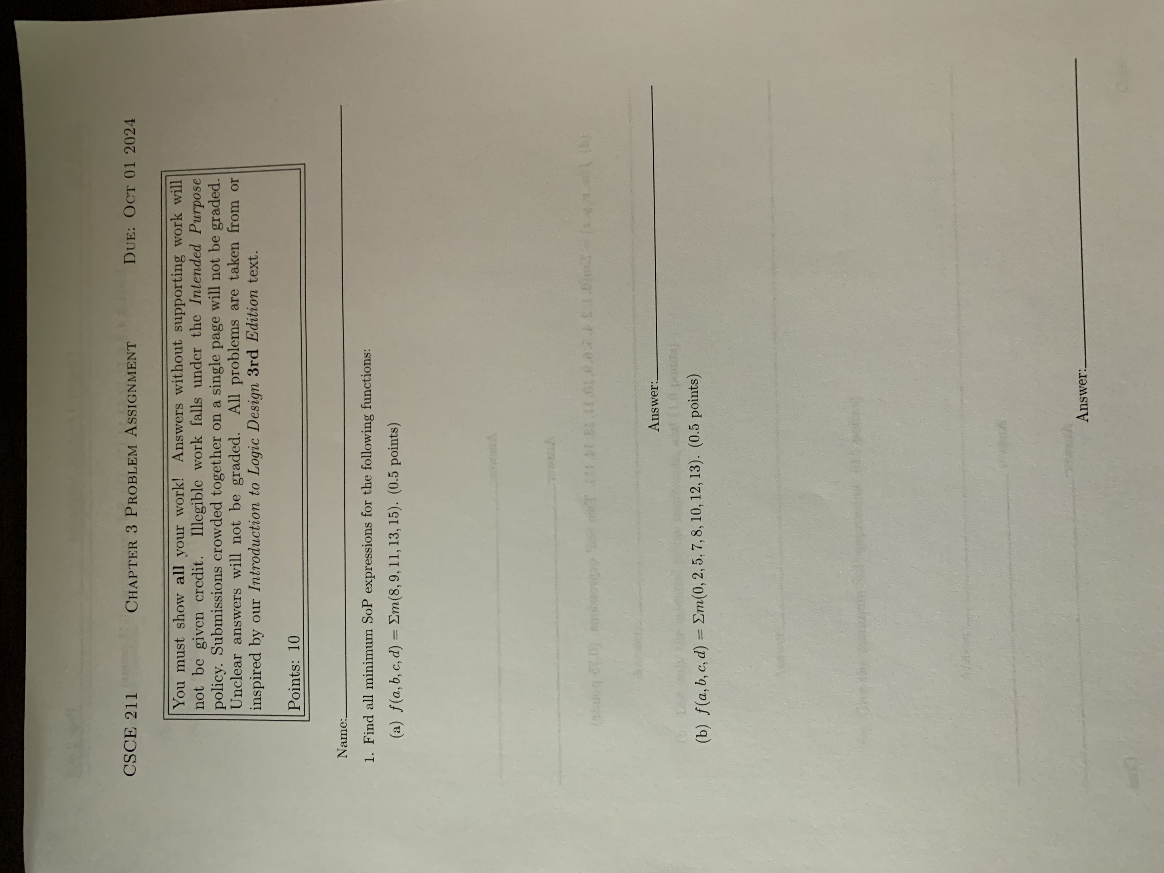 You must show all your work! Answers without