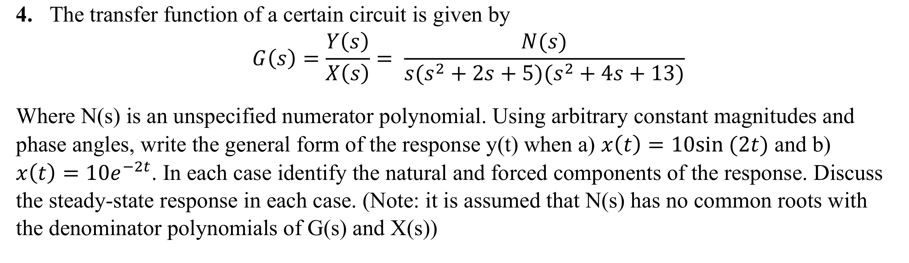 The transfer function of a certain circuit is