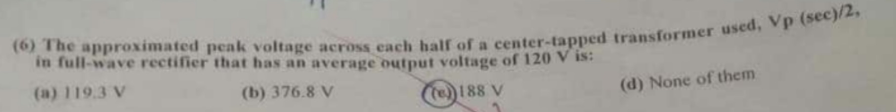 ( 6 ) The approximated peak voltage across each