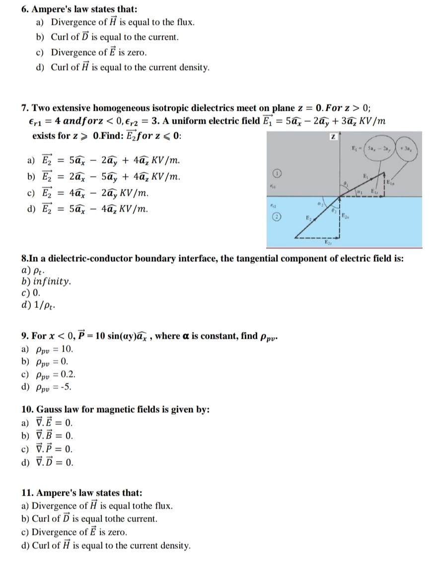 Ampere's law states that: a ) Divergence of vec (
