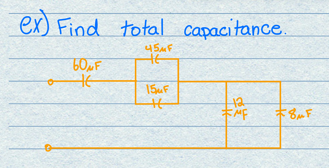 ex ) Find total capacitance.