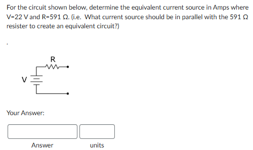 For the circuit shown below, determine the