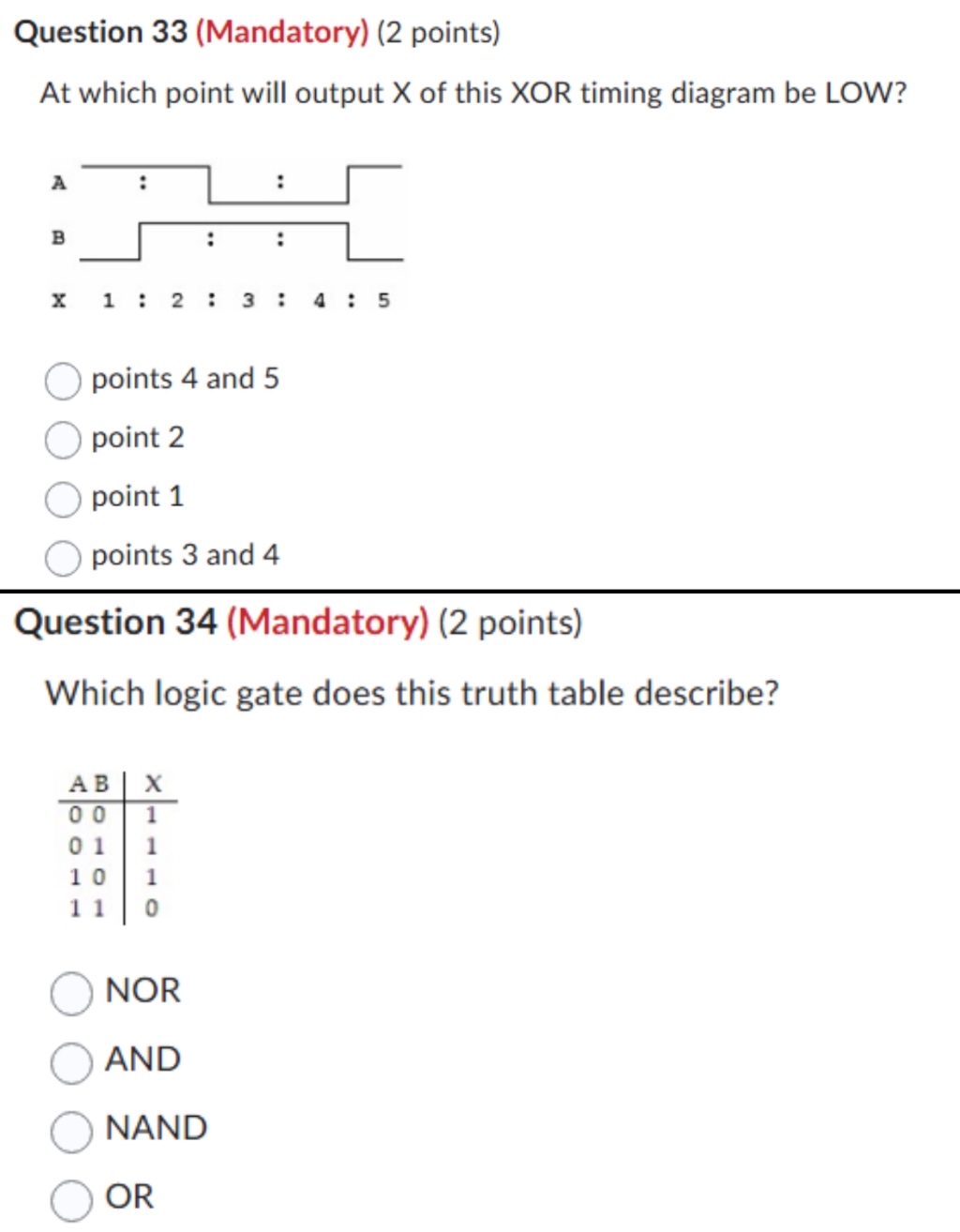 Question 3 3 ( Mandatory ) ( 2 points ) At which