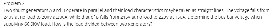 Two shunt generator A and B operate in parallel