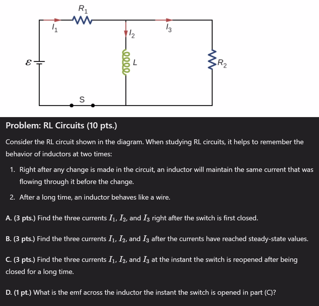 Problem: RL Circuits ( 1 0 pts . ) Consider the