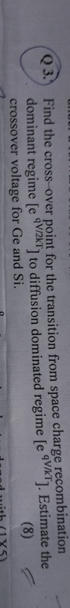 Q 3 . Find the cross - over point for the