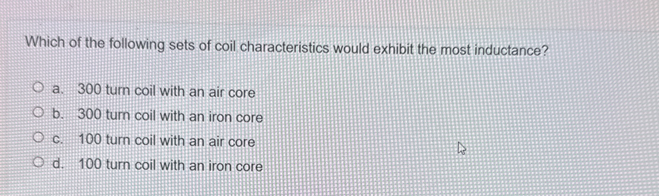 Which of the following sets of coil