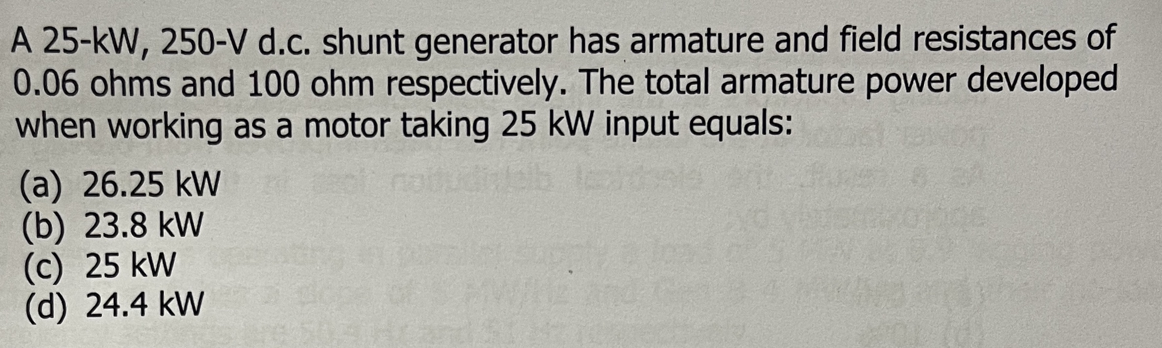 A 2 5 - kW , 2 5 0 - V d . c . shunt generator