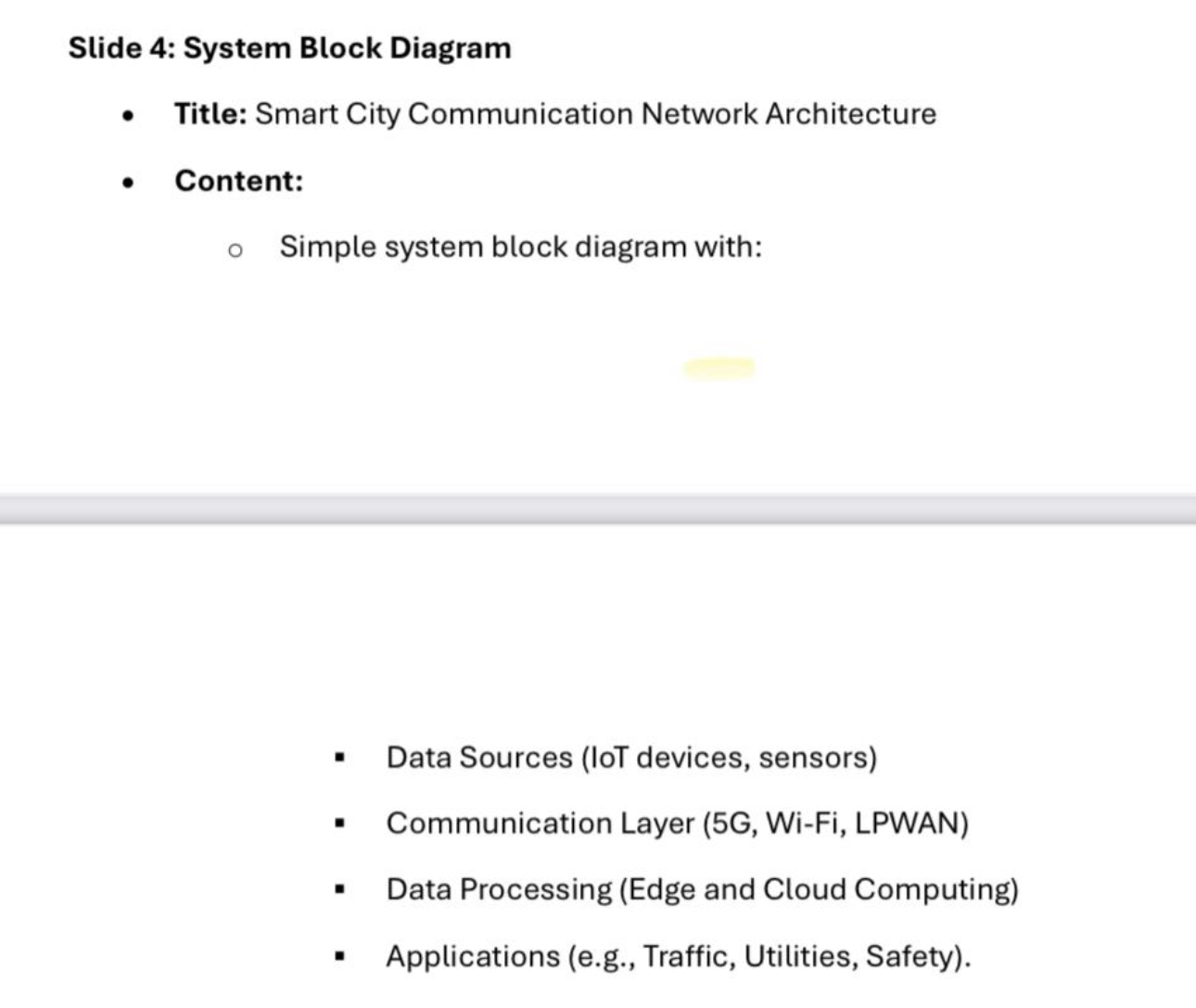 Slide 4 : System Block Diagram Title: Smart City