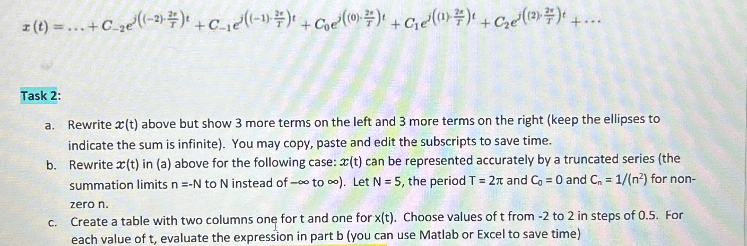 x ( t ) = dots + C - 2 e j ( ( - 2 ) * 2 T ) t +
