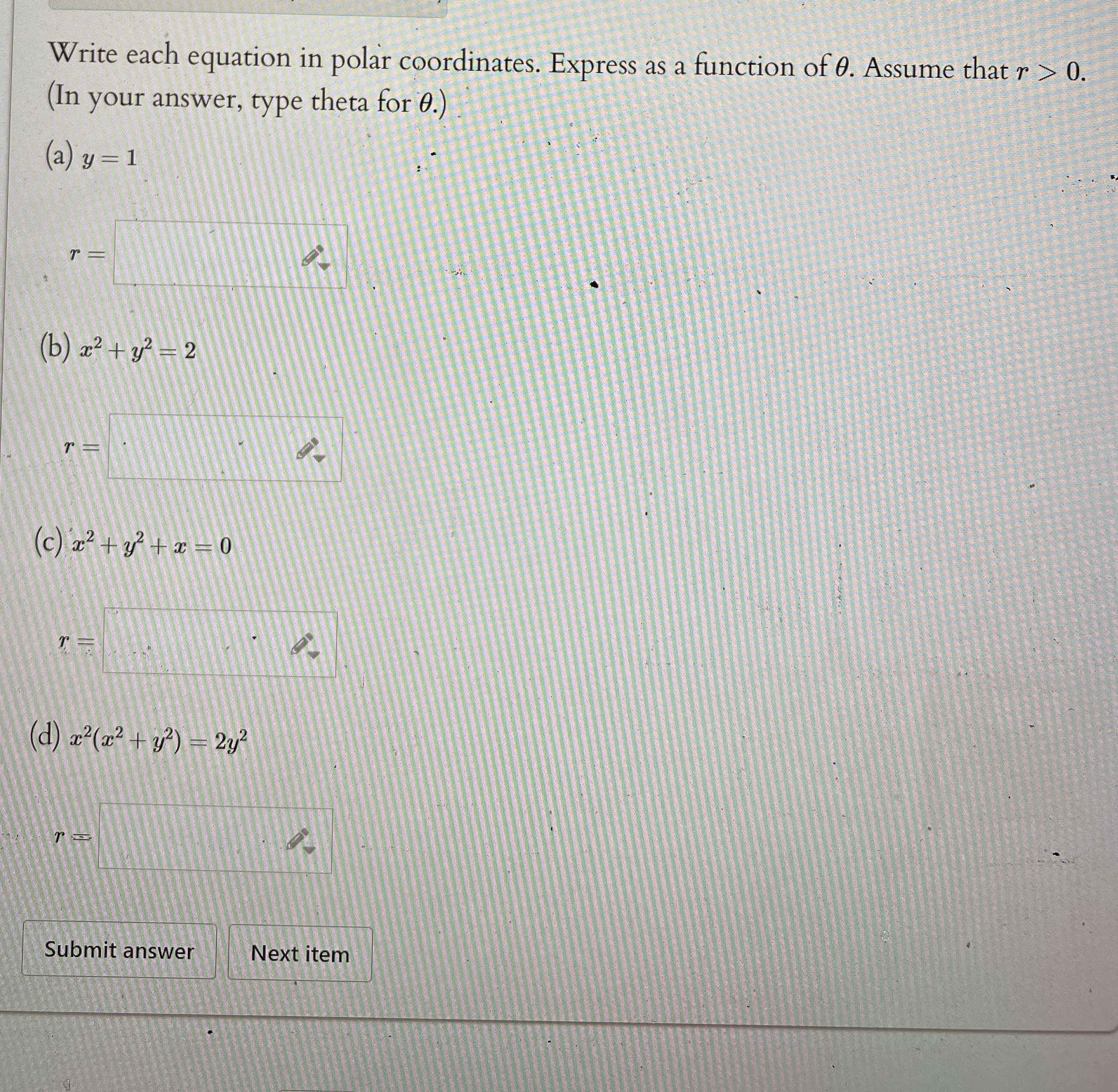 Write each equation in polar coordinates. Express