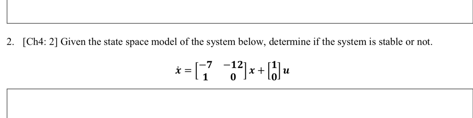 [ Ch 4 : 2 ] Given the state space model of the